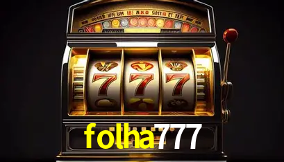 Apostas Esportivas na folha777: Um Guia Completo