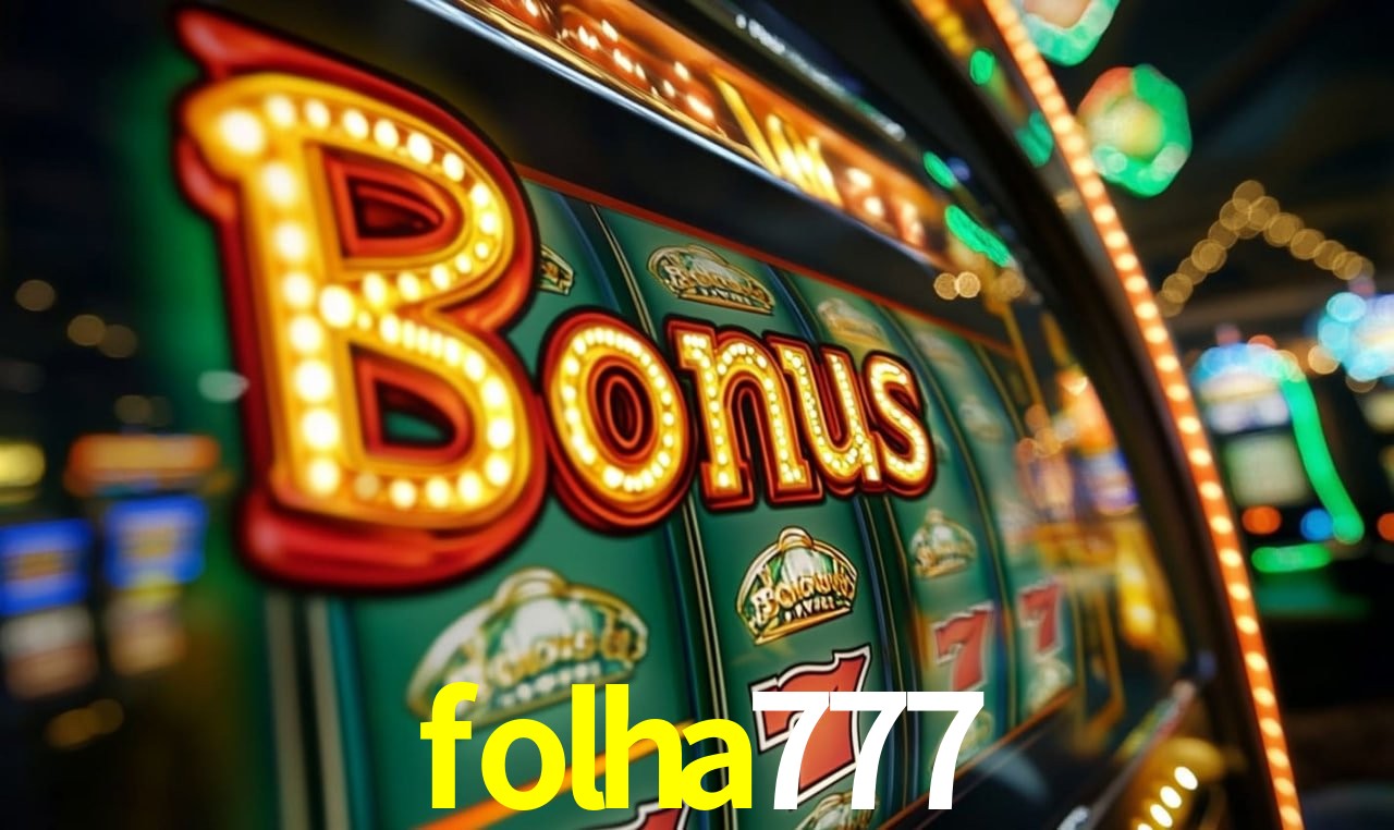 folha777 Slot - 320+ Caça-Níqueis Premium